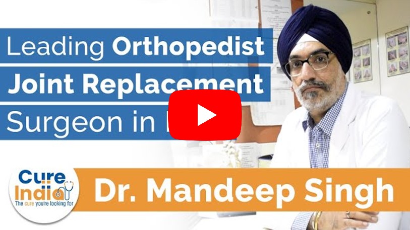 Dr. Mandeep Singh Leading Orthopedist & Spine, Joint Replacement Surgeon in Delhi